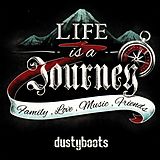 Dusty Boots CD Life Is A Journey