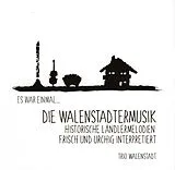 Trio Walenstadt CD Die Walenstadtermusik