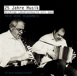 Trio Degoumois René CD 25 Jahre Musik