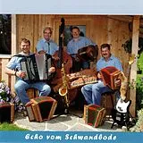 Echo Vom Schwandbode CD Echo Vom Schwandbode