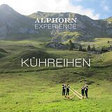 Alphorn Experience CD Kühreihen