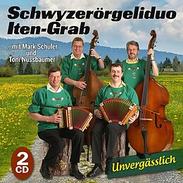 Schwyzerörgeliduo Iten-grab CD Unvergässlich