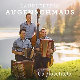 Ländlertrio Augenschmaus CD Üs Gluschtets...