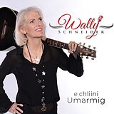 Schneider Wally CD E Chliini Umarmig