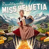 Miss Helvetia CD Röschtigrabe