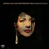 Becky And Drunkfoot Lee LP mit Bonus-CD Hello Black Halo