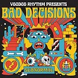 Bad Decisions LP (analog) Subnormal