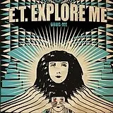 E.t. Explore Me LP (analog) Drug Me