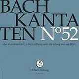 Chor der J. S. Bach-Stiftung/L CD Bach: Kantaten Nr. 52