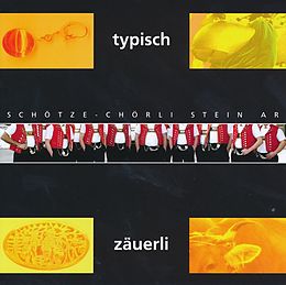 Schötze-chörli Stein Ar CD Typisch Zäuerli
