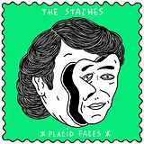 The Staches Vinyl Placid Faces