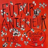 Various Artists Vinyl Futur Antérieur : Bongo Joe S 5 Years Anniversary