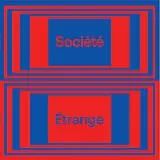 Société Étrange Vinyl Au Revoir