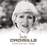 Nicole Croisille CD Il Était Une Fois... Nicole (40 Pages Livret)