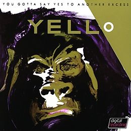 Yello CD You Gotta Say Yes To Another Excess (2005)