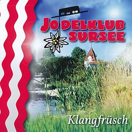 Jodelklub Sursee CD Klangfrüsch