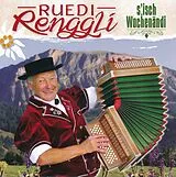Renggli Ruedi CD S'isch Wochenändi