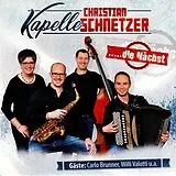 Kapelle Schnetzer Christian CD ....die Nächst