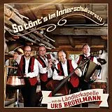 Ländlerkapelle Brühlmann Urs CD So Tönt's Im Innerschwiizerstil