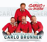 Ländlerkapelle Brunner Carlo CD Carlo & Sini Buebe