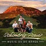 Schimbrig Power CD Musig Us De Bärge