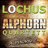 Lochus Alphorn Quartett CD Alphorn 2.1