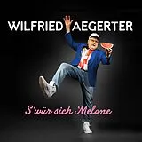 Aegerter Wilfried CD S'wür Sich Melone