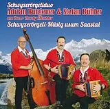 Burgener Adrian&Büher Stefan CD Schwyzerörgeli-müsig Usum Saastal