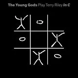 The Young Gods LP (analog) Play Terry Riley In C'