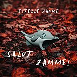 Estelle Zamme Vinyl Salut Zamme !