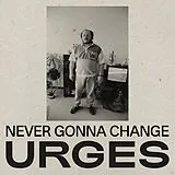 Urges Vinyl Never Gonna Change
