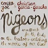Zoe,Emilie/Garcia-Gaucher,Christian Vinyl Pigeons: Soundtrack For The Birds On The Treetops