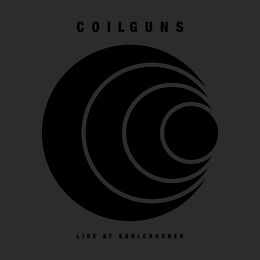 Coilguns Vinyl Live At Soulcrusher