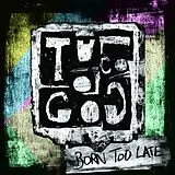 Gogo Talco Vinyl Born Too Late