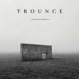 Trounce Vinyl The Seven Crowns (Incl. Live At Roadburn) (Vinyl)