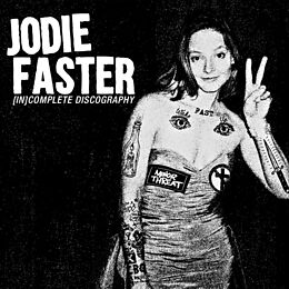 Jodie Faster Vinyl (in)complete Discography