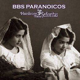 Bbs Paranoicos Vinyl Hardcore Para Señoritas