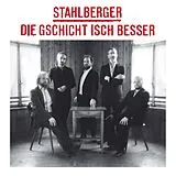 Stahlberger Vinyl Die Gschicht Isch Besser