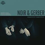 Noir & Gerber CD Partout Partout