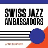 Swiss Jazz Ambassadors CD After The Storm