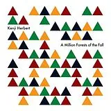 Herbert,Kenji Vinyl A Million Forests Of The Fall