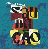 Familia Padua Vinyl Saudacao
