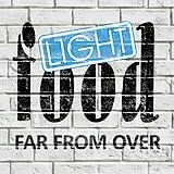 Light Food CD Far From Over