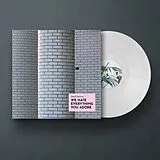 Failed Teachers Vinyl We Hate Everything You Adore (white Lp)