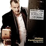Philipp Fankhauser CD Try My Love