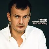 Philipp Fankhauser CD Love Man Riding