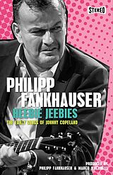 Fankhauser,Philipp Cassette de Musique Heebie Jeebies-the Early Songs Of Johnny Copeland