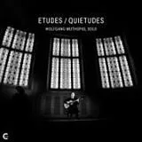 Wolfgang Muthspiel CD etudes/quietudes