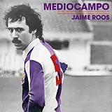 Jaime Roos Vinyl Mediocampo (+booklet)