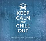 Various CD Keep Calm And Chill Out